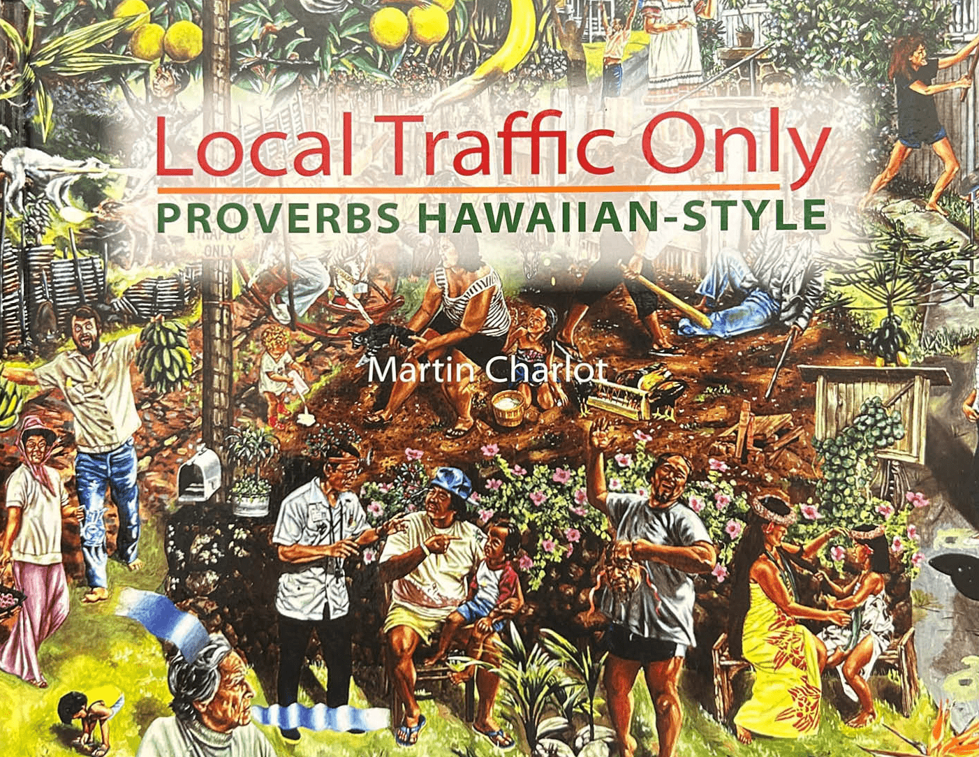 Local Traffic Only Proverbs Hawaiian-Style